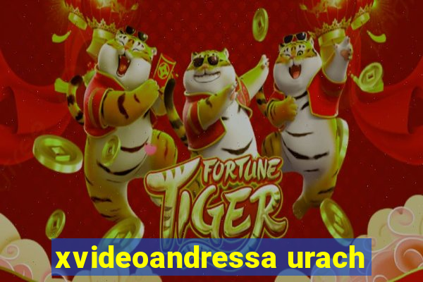 xvideoandressa urach