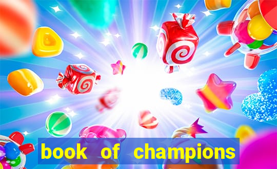 book of champions world glory slot free play