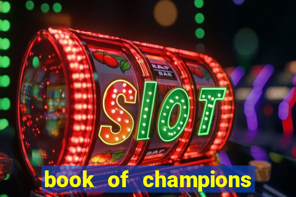 book of champions world glory slot free play