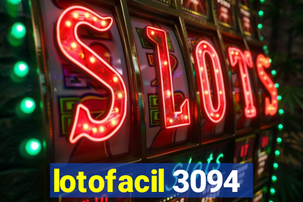 lotofacil 3094