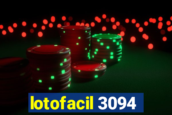 lotofacil 3094