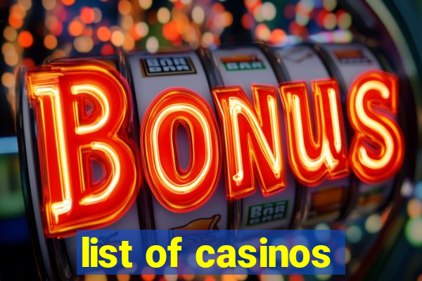 list of casinos