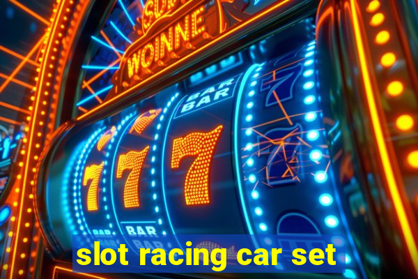 slot racing car set