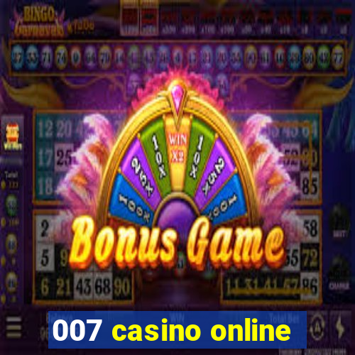 007 casino online