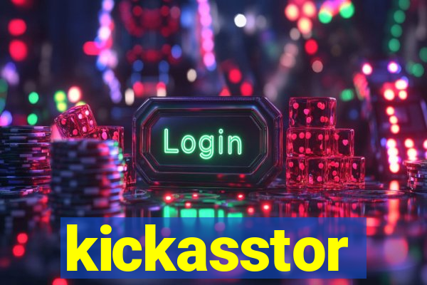 kickasstor