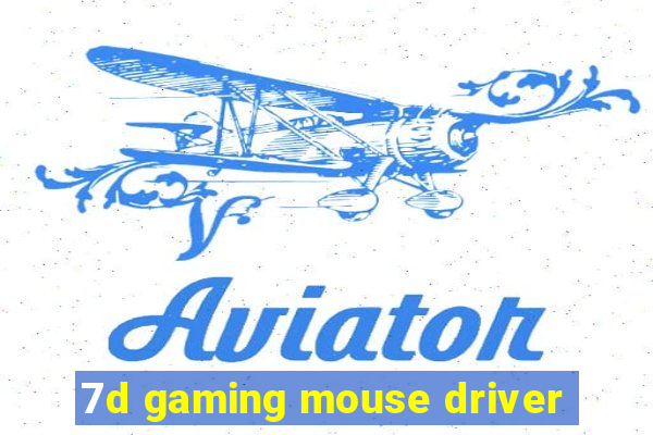 7d gaming mouse driver