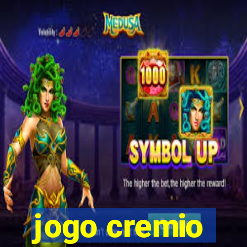 jogo cremio