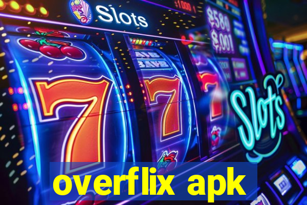 overflix apk