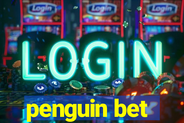 penguin bet