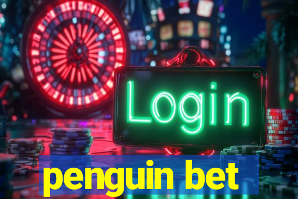 penguin bet