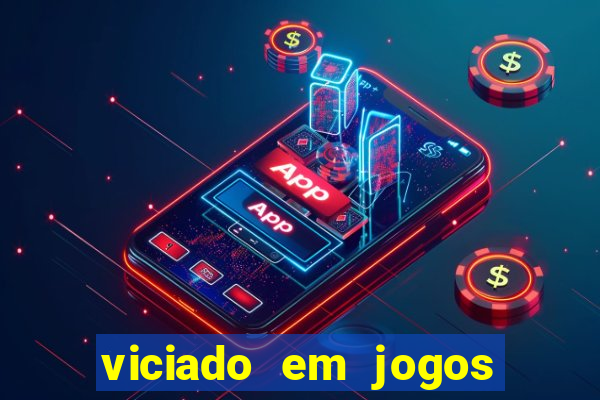 viciado em jogos de aposta