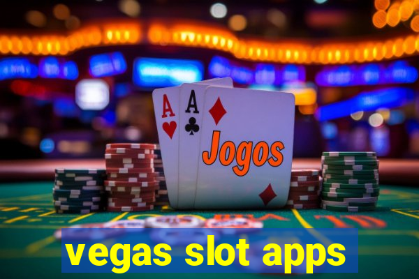 vegas slot apps