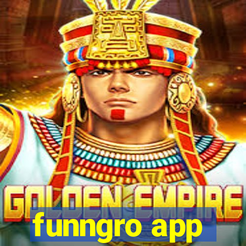 funngro app