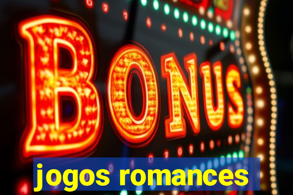 jogos romances