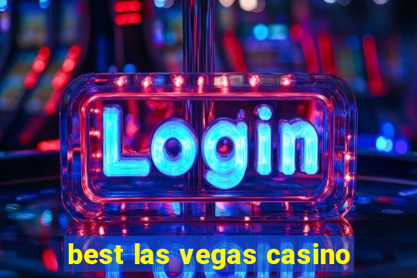 best las vegas casino