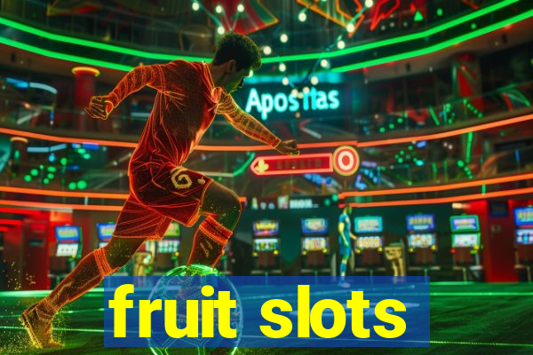 fruit slots