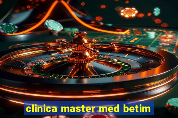 clinica master med betim