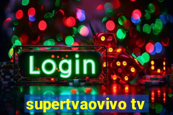 supertvaovivo tv