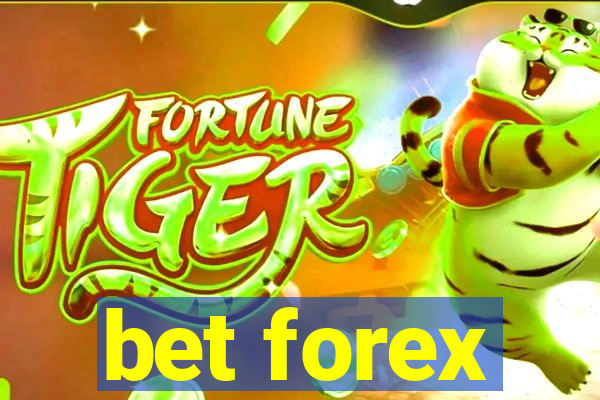 bet forex