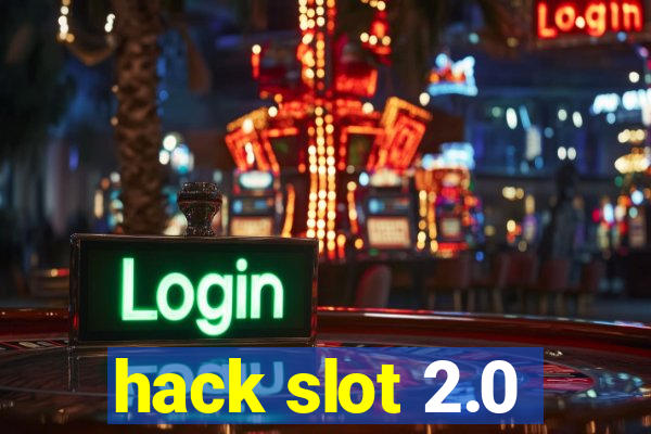 hack slot 2.0