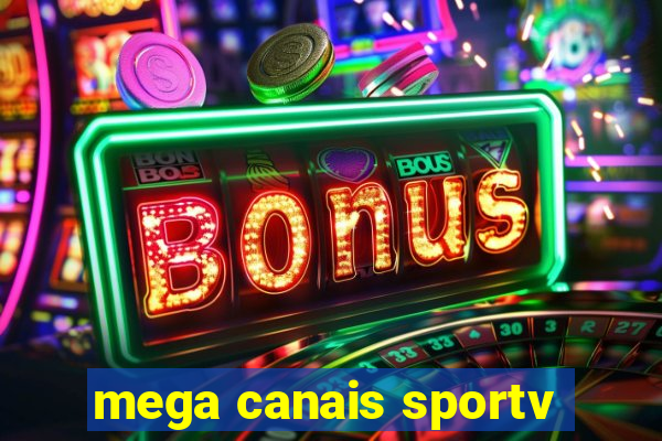 mega canais sportv