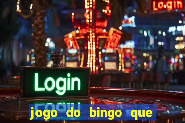 jogo do bingo que ganha dinheiro