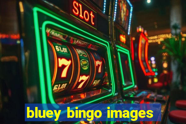 bluey bingo images