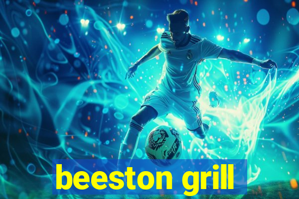 beeston grill