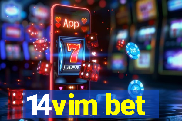 14vim bet