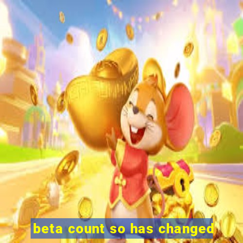 beta count so has changed