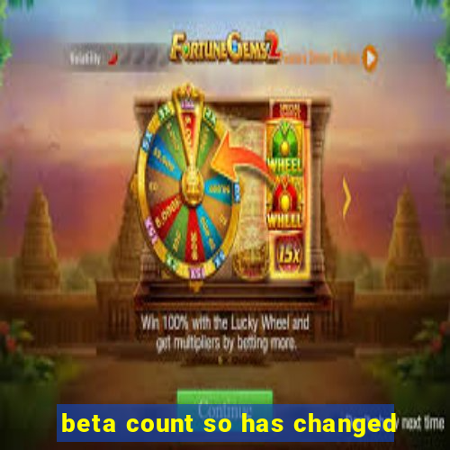 beta count so has changed