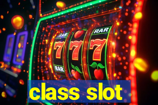 class slot