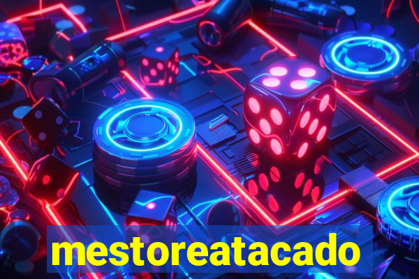 mestoreatacado