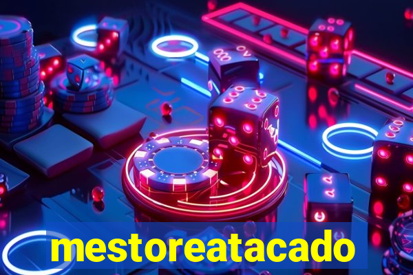 mestoreatacado