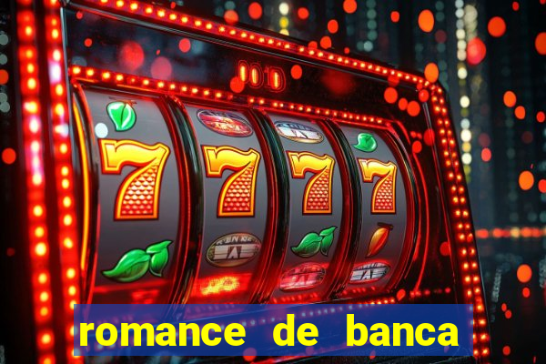 romance de banca digital 2021