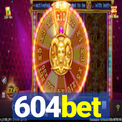 604bet