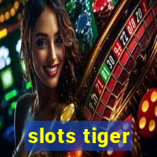 slots tiger