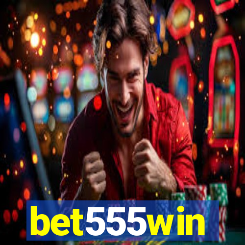 bet555win