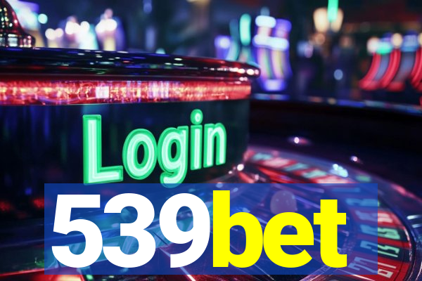 539bet