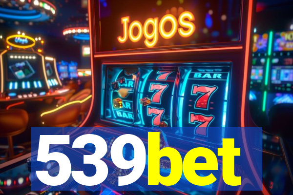 539bet