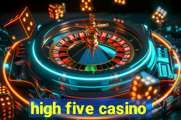 high five casino