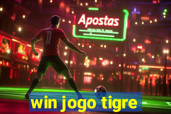 win jogo tigre