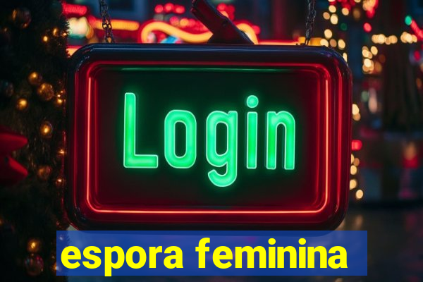 espora feminina