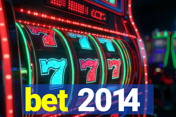 bet 2014