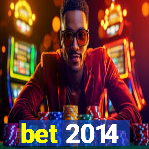 bet 2014