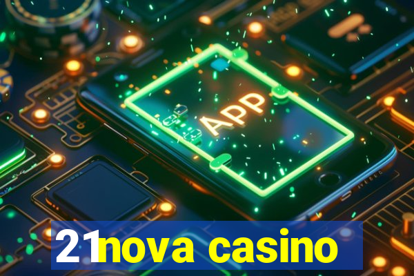 21nova casino