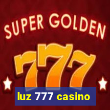 luz 777 casino