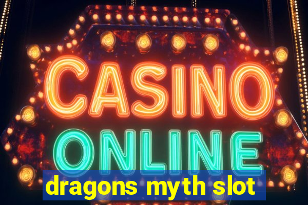 dragons myth slot