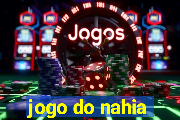 jogo do nahia