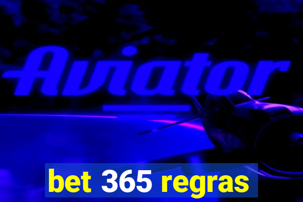 bet 365 regras